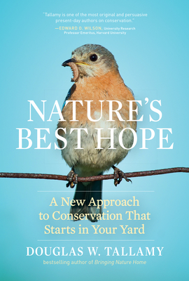 Book Discussion: "Nature's Best Hope" by Doug Tallamy