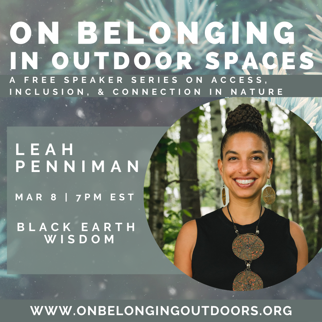 On Belonging in Outdoor Spaces Black Earth Wisdom with Leah Penniman