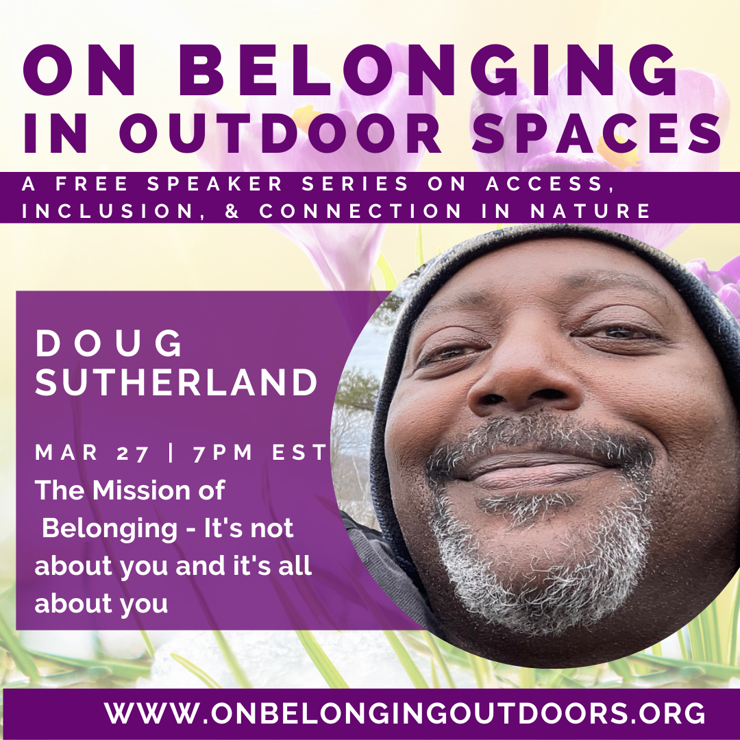 On Belonging in Outdoor Spaces: Doug Sutherland