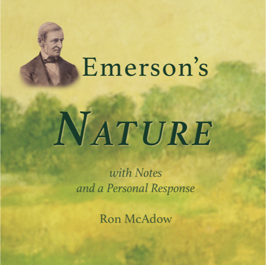 Emerson’s Nature in Lincoln: A Virtual Reading with Ron McAdow